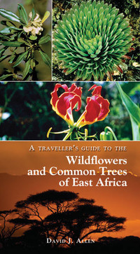 WILDFLOWERS AND COMMON-TREES OF EAST AF