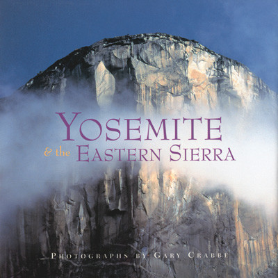 YOSEMITE & THE EASTERN SIERRA