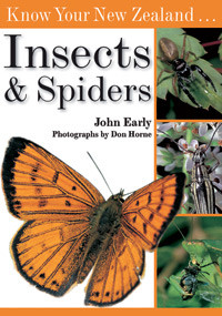 KNOW YOUR NEW ZEALAND INSECTS AND SPIDERS