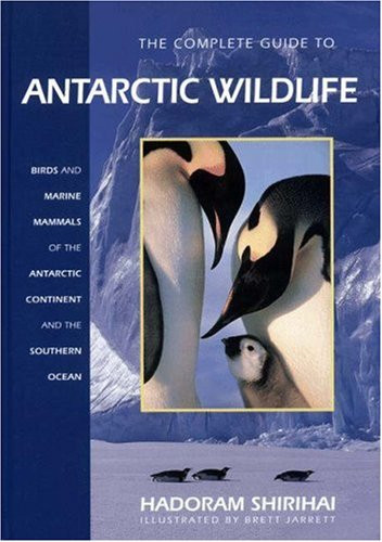 A COMPLETE GUIDE TO ANTARCTIC WILDLIFE