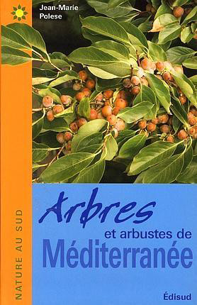 ARBRES ET ARBUSTES DE MEDITERRANEE