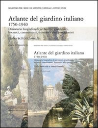 ATLANTE DEL GIARDINO ITALIANO 1750-1940