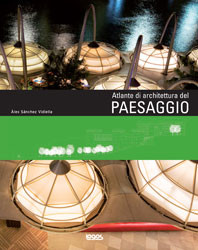 ATLANTE DI ARCHITETTURA DEL PAESAGGIO