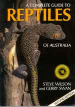 A COMPLETE GUIDE TO REPTILES OF AUSTRALIA