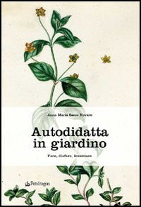 AUTODIDATTA IN GIARDINO