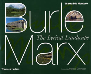 BURLE MARX THE LYRICAL LANDSCAPE