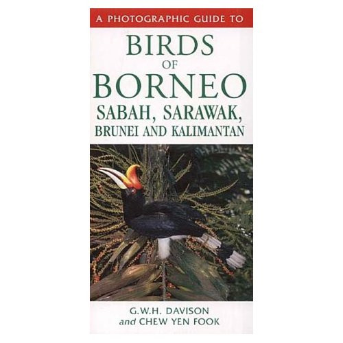 A FIELD GUIDE TO THE BIRDS OF BORNEO