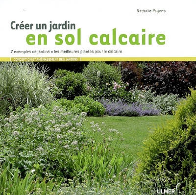 CREER UN JARDIN EN SOL CALCAIRE