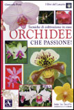 ORCHIDEE CHE PASSIONE!
