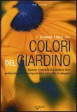 GRANDE LIBRO DEI COLORI NEL GIARDINO