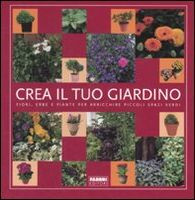 CREA IL TUO GIARDINO