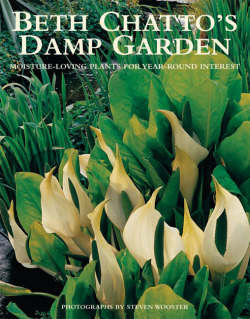 BETH CHATTO S DAMP GARDEN
