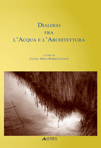 DIALOGO FRA L ACQUA E L ARCHITETTURA