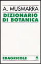 DIZIONARIO DI BOTANICA.