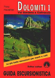 DOLOMITI 1. VAL GARDENA E CATINACCIO