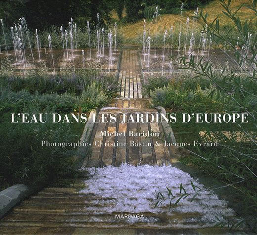 L EAU DANS LES JARDINS D EUROPE