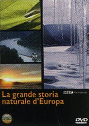LA GRANDE STORIA NATURALE D' EUROPA