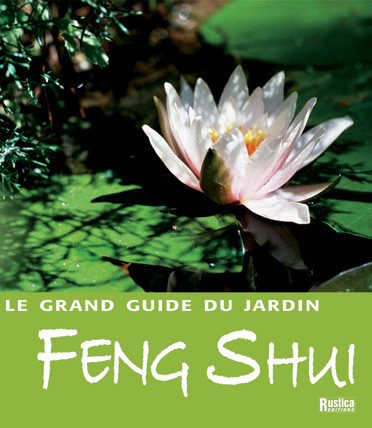 GRAND GUIDE DU JARDIN FENG SHUI