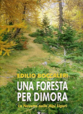 UNA FORESTA PER DIMORA