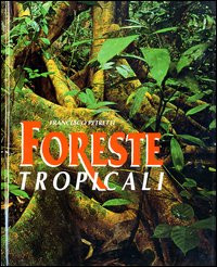 FORESTE TROPICALI