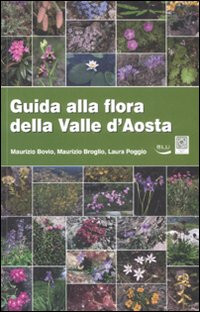 GUIDA ALLA FLORA DELLA VALLE D AOSTA