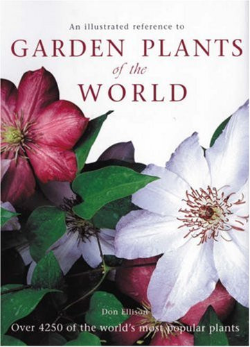 GARDEN PLANTS OF THE WORLD