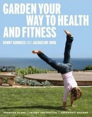 GARDEN YOUR WAY TO HEALTH AND FITNESS