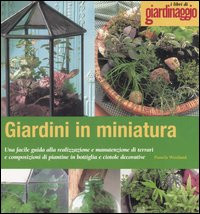 GIARDINI IN MINIATURA