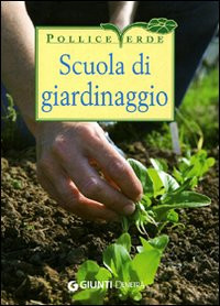 SCUOLA DI GIARDINAGGIO