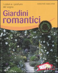 GIARDINI ROMANTICI