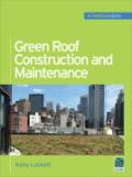 GREEN ROOF CONSTRUCTION AND MAINTENANCE