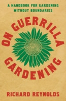 ON GUERRILLA GARDENING