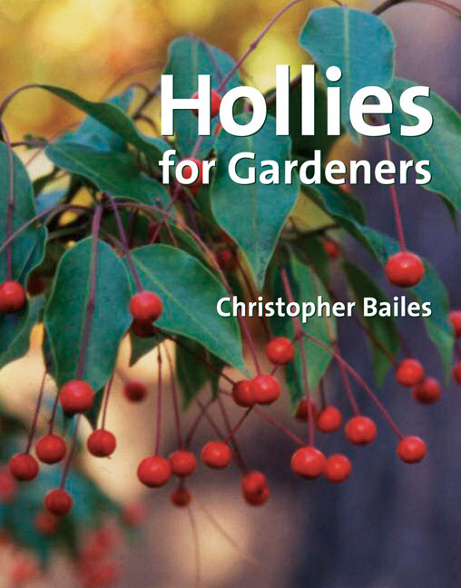 HOLLIES FOR GARDENERS