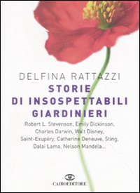 STORIE DI INSOSPETTABILI GIARDINIERI