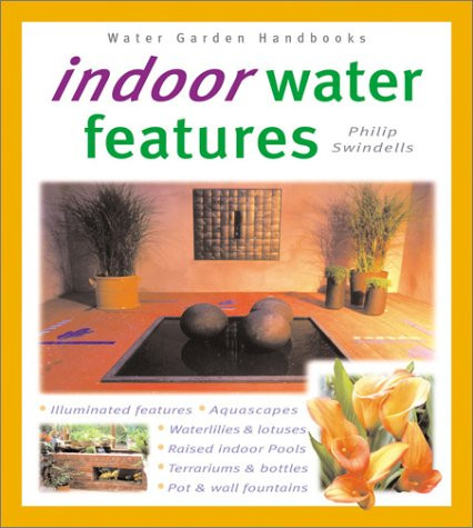 INDOOR WATER GARDEN
