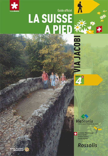 LA SUISSE A PIED VIA JACOBI
