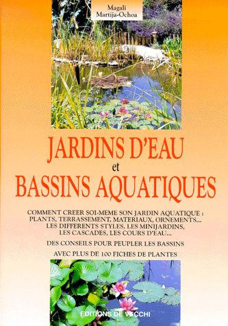 JARDINS D'EAU ET BASSINS AQUATIQUES