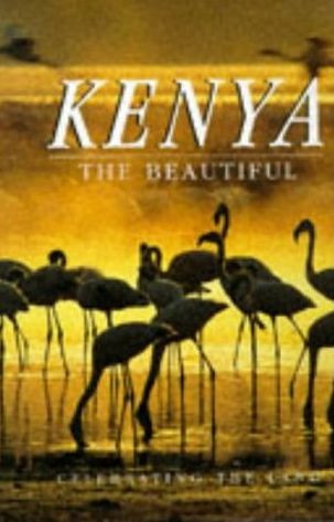 KENYA THE BEAUTIFUL