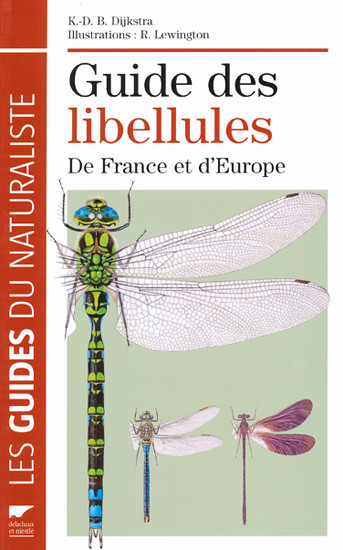GUIDE DES LIBELLULES DE FRANCE ET D' EUROPE