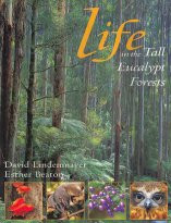 LIFE IN THE TALL EUCALYPT FORESTS