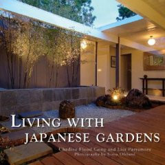 LIVING WITH JAPANESE GARDENS