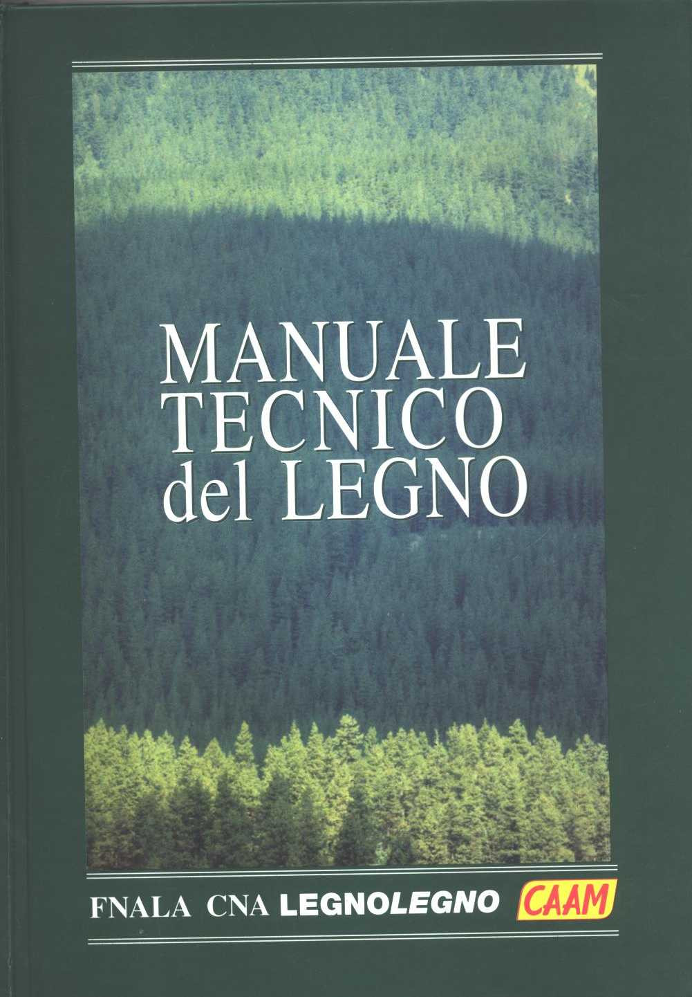 MANUALE TECNICO DEL LEGNO