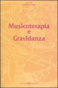 MUSICOTERAPIA E GRAVIDANZA.