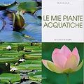 MIE PIANTE ACQUATICHE