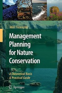 MANAGEMENT PLANNING FOR NATURE CONSERVATION