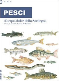 PESCI D' ACQUA DOLCE DELLA SARDEGNA