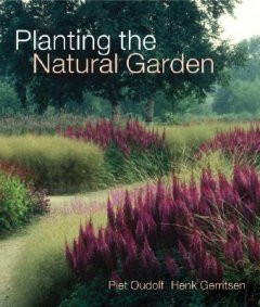 PLANTING THE NATURAL GARDEN