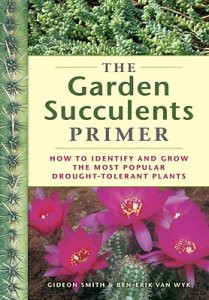 THE GARDEN SUCCULENTS PRIMER