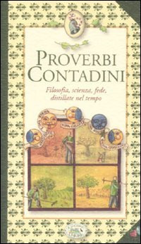PROVERBI CONTADINI