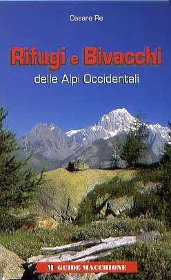 RIFUGI E BIVACCHI DELLE ALPI OCCIDENTALI